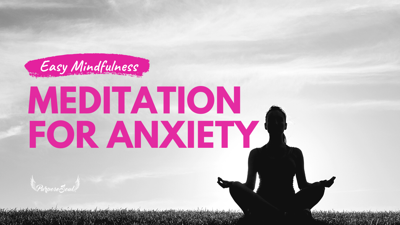 mindful meditation for anxiety video