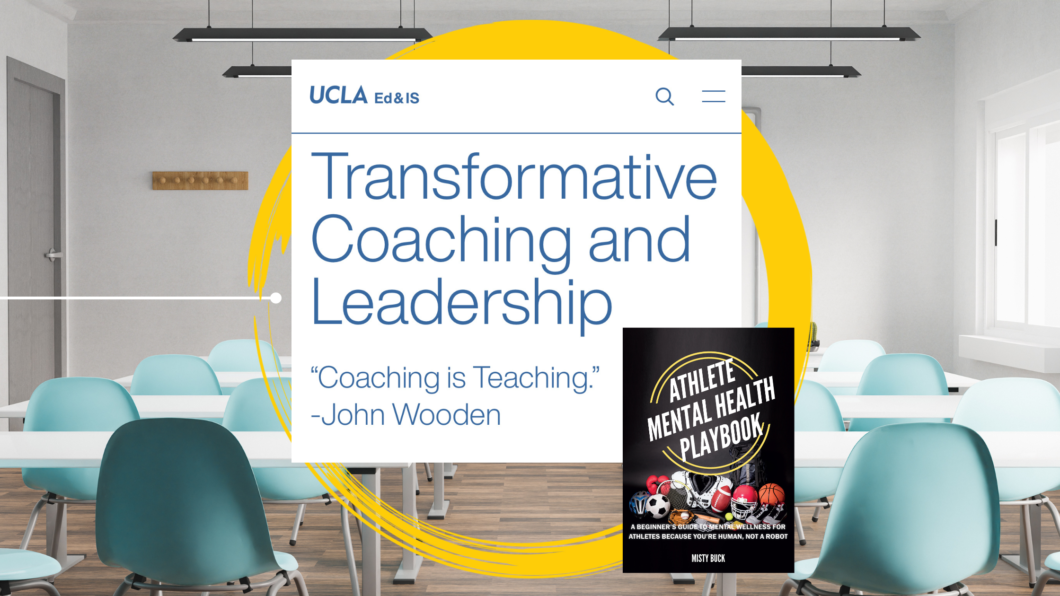 Athlete Mental Health Playbook used by UCLA Professor in Transformative Coaching and Leadership degree program