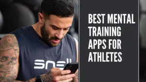 Best Mental Training Apps for Athletes in 2026 - Male Athlete looking at their phone